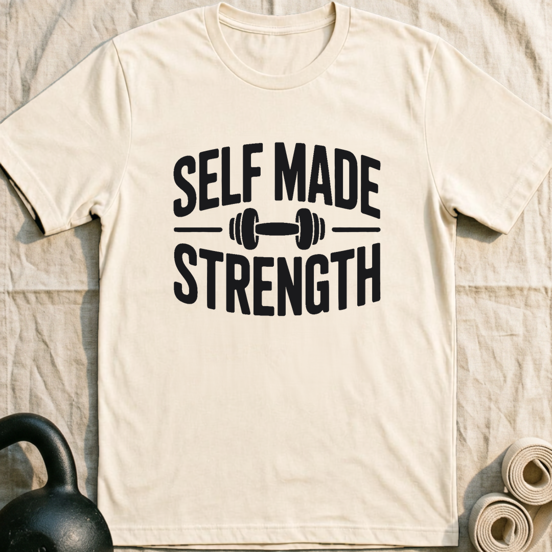 Self Made Strength T-Shirt — Natural